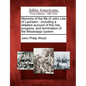 Memoirs of the Life of John Law of Lauriston: Including a Detailed Account of the Rise, Progress, and Termination of the Mississippi System. - Paperback