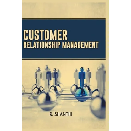 Customer Relationship Management - Hardcover