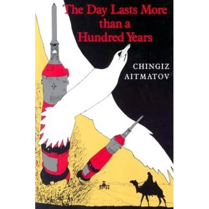 The Day Lasts More Than a Hundred Years - Paperback