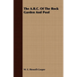 The A.B.C. of the Rock Garden and Pool - Paperback