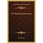 The Pickering Manuscript - Hardcover