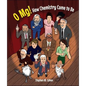 O Mg! How Chemistry Came to Be - Hardcover