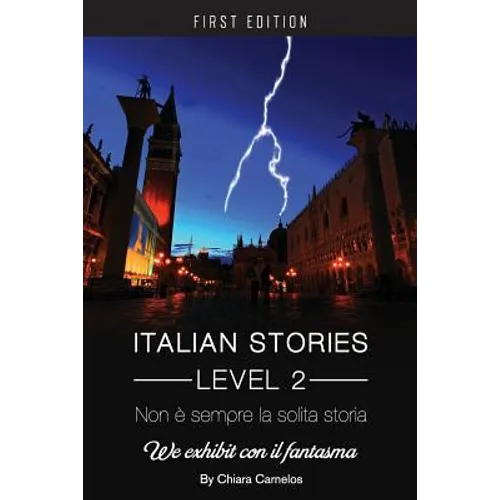 Non é sempre la solita storia: We Exhibit con il fantasma (Italian Stories Level 2) - Paperback