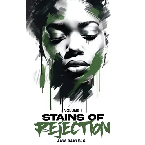 Stains of Rejection, Volume 1 - Paperback