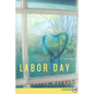 Labor Day - Paperback