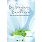 Embracing Excellence: A 31- Day Journey through Proverbs 31 - Paperback