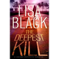 The Deepest Kill - Hardcover