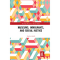 Museums, Immigrants, and Social Justice - Paperback