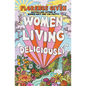 Women Living Deliciously - Hardcover