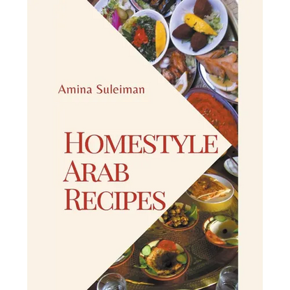Homestyle Arab Recipes - Paperback