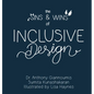 The Sins and Wins of Inclusive Design: a blueprint to designing for diversity - Hardcover