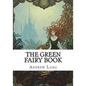 The Green Fairy Book - Paperback