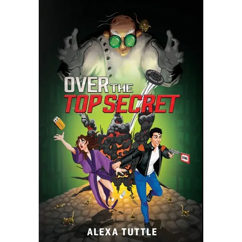 Over the Top Secret - Hardcover