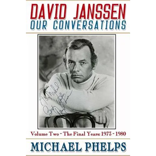 David Janssen: Our Conversations: The Final Years - Paperback
