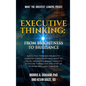Executive Thinking: From Brightness to Brilliance - Hardcover