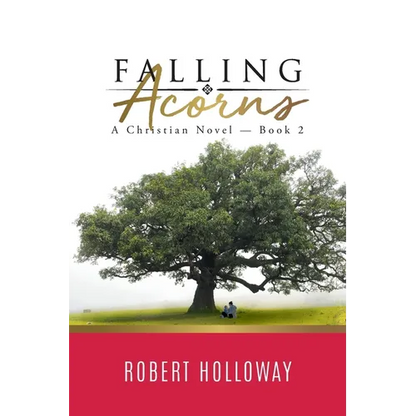 Falling Acorns: A Christian Novel - Book 2 - Paperback