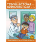 Please Explain Tonsillectomy & Adenoidectomy to Me: A Complete Guide to Preparing Your Child for Surgery, 3rd Edition - Hardcover