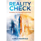 Reality Check: In Pursuit of the Right Questions - Hardcover