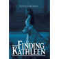 Finding Kathleen - Hardcover