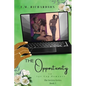 The Opportunity: An Age Gap Romance - Paperback