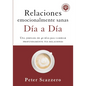 El Relaciones Emocionalmente Sanas - D��a a D��a: Una Jornada de 40 D��as Para Cambiar Profundamente Tus Rel - Paperback