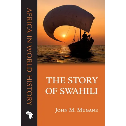 The Story of Swahili - Paperback