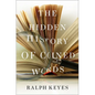 The Hidden History of Coined Words - Hardcover