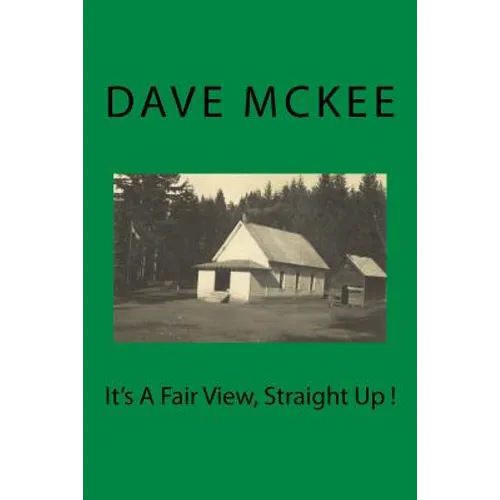 It's A Fair View, Straight Up ! - Paperback