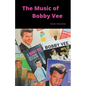 The Music of Bobby Vee - Paperback