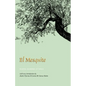 El Mesquite: A Story of the Early Spanish Settlements Between the Nueces and the Rio Grande - Paperback