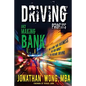 Driving Profits and Making Bank: How to Make Money Ridesharing and Grow Your Business - Paperback