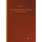 The Abiding Presence of the Holy Ghost in the Soul - Paperback