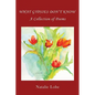What Gypsies Don't Know: A Collection of Poems - Paperback