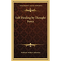 Self-Healing by Thought Force - Hardcover