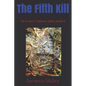 The Fifth Kill - Paperback