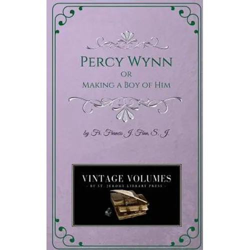 Percy Wynn: Making a Boy of Him - Paperback