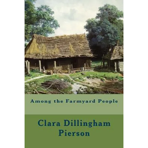 Among the Farmyard People - Paperback