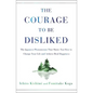 The Courage to Be Disliked: The Japanese Phenomenon That Shows You How to Change Your Life and Achieve Real Happiness - Hardcover