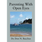 Parenting With Open Eyes - Paperback