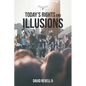 Today's Rights and Illusions - Paperback