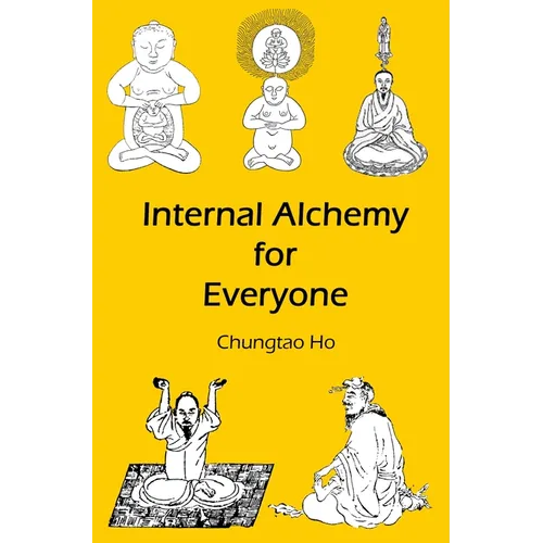 Internal Alchemy for Everyone - Paperback