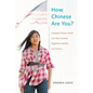 How Chinese Are You?: Adopted Chinese Youth and Their Families Negotiate Identity and Culture - Paperback
