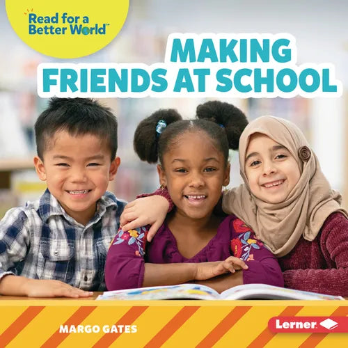 Making Friends at School - Library Binding