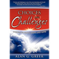 Choices & Challenges: Lessons in Faith, Hope, and Love - Paperback