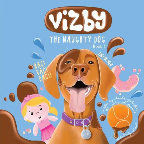 Vizby: The Naughty Dog - Book 1 - Paperback
