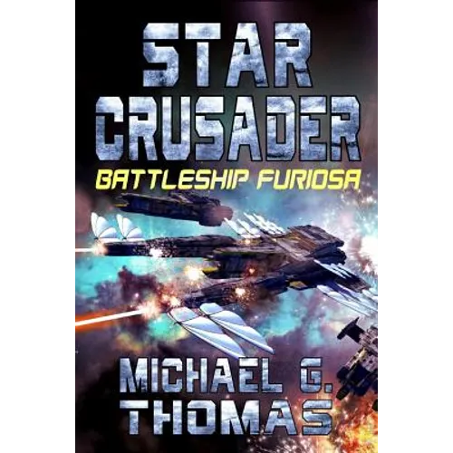 Star Crusader: Battleship Furiosa - Paperback