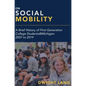 On Social Mobility: A Brief History of First-Generation College Students@michigan: 2007 to 2019 - Paperback