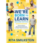 We′re Born to Learn: Using the Brain′s Natural Learning Process to Create Today′s Curriculum - Paperback
