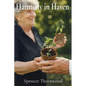Harmony in Haven: A Person-Centered Approach to Fostering Well-being and Meaningful Connections in Long-Term Care - Paperback