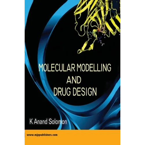 Molecular Modelling and Drug Design - Hardcover